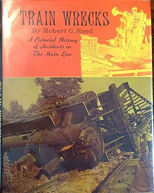 Bild des Verk�ufers f�r Train Wrecks zum Verkauf von Greenworld Books