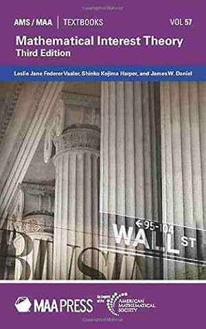 Imagen del vendedor de Mathematical Interest Theory (Ams/Maa Textbooks, 57) a la venta por Goodbooks Company