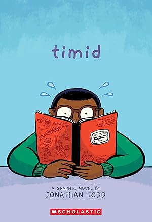 Imagen del vendedor de Timid: A Graphic Novel a la venta por Reliant Bookstore