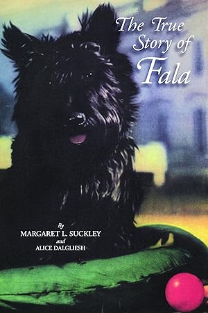 Seller image for The True Story of Fala for sale by Zoom Books East