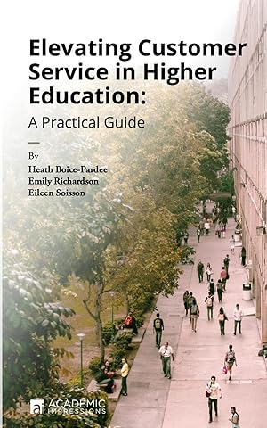 Seller image for Elevating Customer Service in Higher Education: A Practical Guide for sale by Greenworld Books