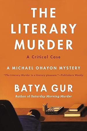 Bild des Verk�ufers f�r The Literary Murder: A Riveting Crime Novel of Murder and Morality in Israeli Academia (Michael Ohayon Series, 2) zum Verkauf von Greenworld Books