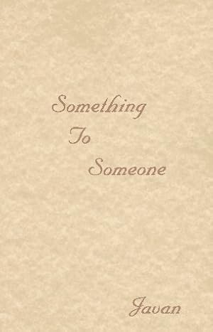 Imagen del vendedor de Something to Someone a la venta por Greenworld Books