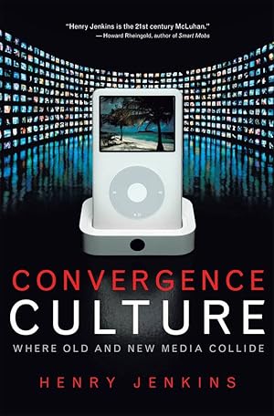 Imagen del vendedor de Convergence Culture: Where Old and New Media Collide a la venta por Zoom Books East