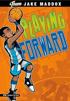 Bild des Verk�ufers f�r Playing Forward (Team Jake Maddox) (Team Jake Maddox Sports Stories) zum Verkauf von Greenworld Books