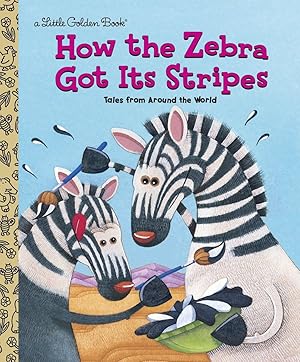 Seller image for How the Zebra Got Its Stripes (Little Golden Book) for sale by Greenworld Books