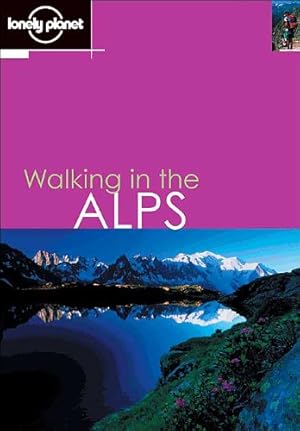 Seller image for Lonely Planet Walking in the Alps for sale by Bay State Book Company