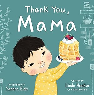 Image du vendeur pour Thank You, Mama (Grey & Mama) mis en vente par Greenworld Books