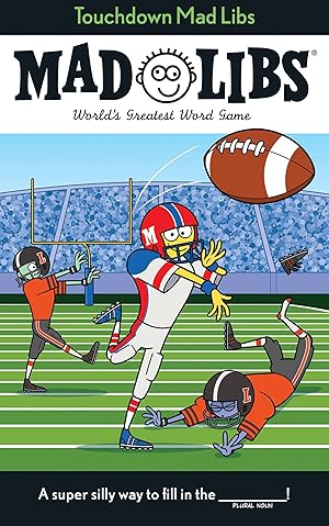 Seller image for Touchdown Mad Libs: World's Greatest Word Game About Football for sale by Zoom Books East
