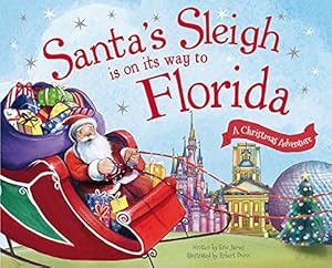 Seller image for Santa's Sleigh Is on Its Way to Florida: A Christmas Adventure for sale by Greenworld Books