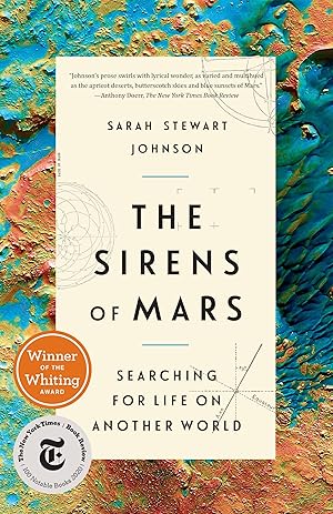 Imagen del vendedor de The Sirens of Mars: Searching for Life on Another World a la venta por Greenworld Books