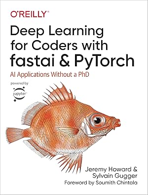 Imagen del vendedor de Deep Learning for Coders with Fastai and PyTorch: AI Applications Without a PhD a la venta por Greenworld Books