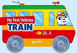 Imagen del vendedor de My First Vehicles: Train a la venta por Rarewaves USA