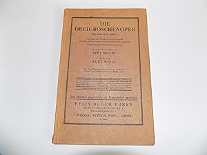 Immagine del venditore per Die Dreigroschenoper (The Beggar's Opera). Ein St�ck mit Musik in einem Vorspiel und acht Bildern nach dem Englischen des John Gay. �bersetzt von Elisabeth Hauptmann. Deutsche Bearbeitung Bert Brecht. Musik von Kurt Weill. Die Urauff�hrung fand am 31. August 1928 im Theater am Schiffbauerdamm in Berlin statt. venduto da Antiquariat Rolf Bulang