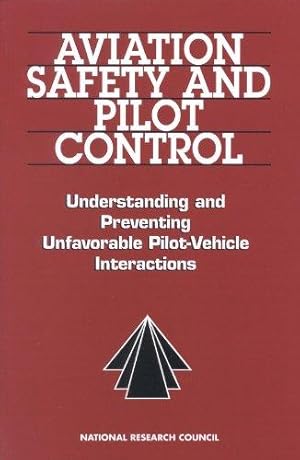 Bild des Verk�ufers f�r Aviation Safety and Pilot Control: Understanding and Preventing Unfavorable Pilot-Vehicle Interactions zum Verkauf von WeBuyBooks