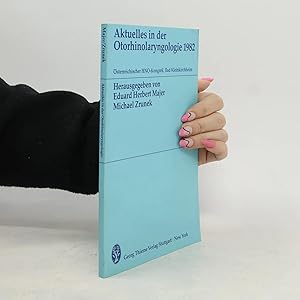 Imagen del vendedor de Aktuelles in der Otorhinolaryngologie 1982. �sterreichischer HNO-Kongre�, Bad Kleinkirchheim a la venta por Bookbot