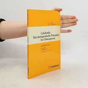 Immagine del venditore per Calcitonin: Das therapeutische Potential bei Osteoporose: II. Internationales N�rnberger Expertengespr�ch 13.-14. April 1984 - Mit 66 Abbildungen und 26 Tabellen venduto da Bookbot