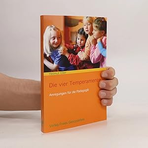 Bild des Verk�ufers f�r Die vier Temperamente: Anregungen f�r die P�dagogik zum Verkauf von Bookbot
