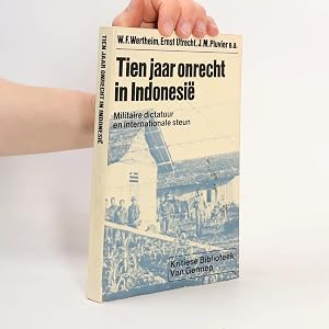 Immagine del venditore per Tien jaar onrecht in Indonesi�: Militaire dictatuur en internationale steun venduto da Bookbot
