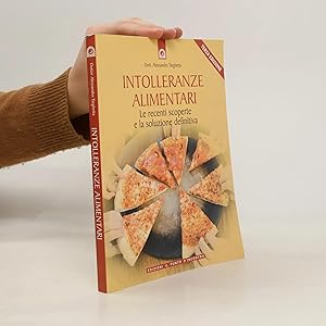 Imagen del vendedor de Intolleranze alimentari. Le recenti scoperte e la soluzione definitiva - Quinta edizione a la venta por Bookbot