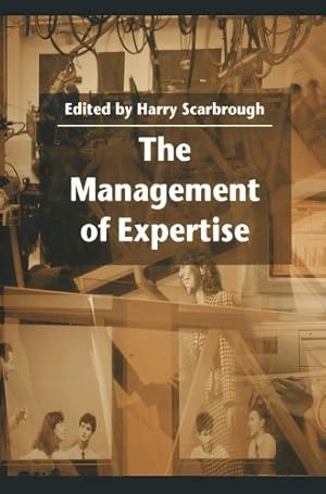Imagen del vendedor de The Management of Expertise a la venta por Rarewaves.com USA