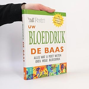Immagine del venditore per Uw Bloeddruk De Baas: Alles wat u moet weten over hoge Bloeddruk venduto da Bookbot