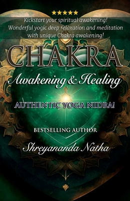 Bild des Verk�ufers f�r Chakra Awakening & Healing: Authentic Yoga Nidra Meditation (Paperback or Softback) zum Verkauf von BargainBookStores