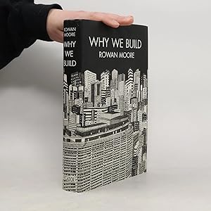 Seller image for Why We Build for sale by Bookbot