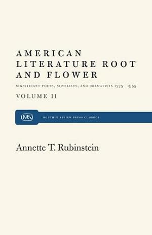 Imagen del vendedor de American Literature Root and Flower, Volume II a la venta por Rarewaves.com USA