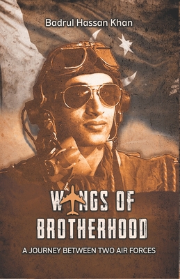 Seller image for Wings of Brotherhood: A Journey Between Two Air Forces (Paperback or Softback) for sale by BargainBookStores