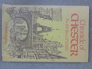 Imagen del vendedor de Chronicle of Chester: 200 Years, 1775-1975 a la venta por WeBuyBooks