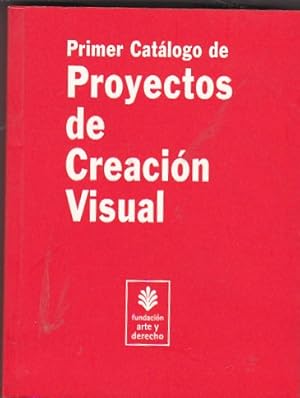 Seller image for PRIMER CAT�LOGO DE PROYECTOS DE CREACI�N VISUAL. for sale by Gulliver's Books Never Die