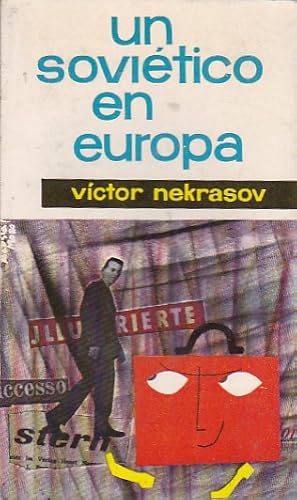 Immagine del venditore per UN SOVI�TICO EN EUROPA. venduto da Gulliver's Books Never Die