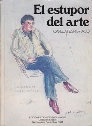 Imagen del vendedor de EL ESTUPOR DEL ARTE. a la venta por Gulliver's Books Never Die