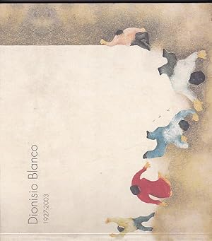 Immagine del venditore per DIONISIO BLANCO 1927-2003. venduto da Gulliver's Books Never Die