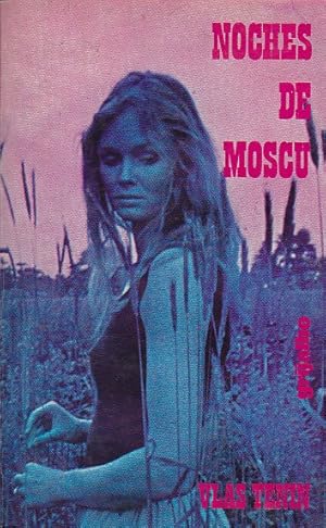 Imagen del vendedor de NOCHES DE MOSC�. a la venta por Gulliver's Books Never Die