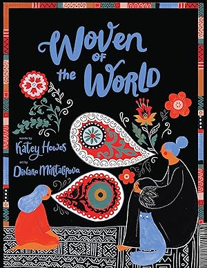 Bild des Verk�ufers f�r Woven of the World zum Verkauf von Dream Books Co.
