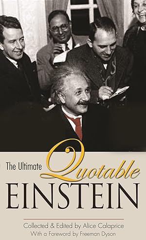 Bild des Verk�ufers f�r The Ultimate Quotable Einstein zum Verkauf von Dream Books Co.