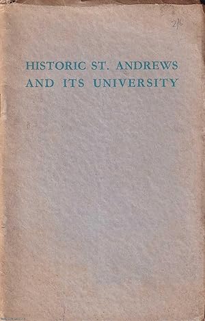 Historic St. Andrews and its University.