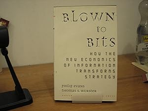 Bild des Verk�ufers f�r Blown To Bits How The New Economics of Information Transforms Strategy zum Verkauf von Yare Books