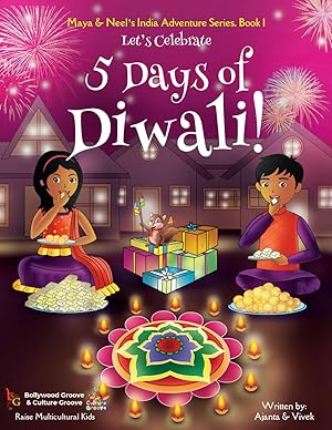 Seller image for Let's Celebrate 5 Days of Diwali! (Maya & Neel's India Adventure Series, Book 1) for sale by Zoom Books Company