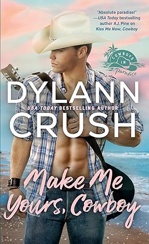 Immagine del venditore per Make Me Yours, Cowboy (Cowboys in Paradise) venduto da Zoom Books Company