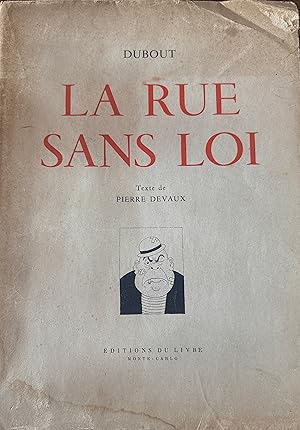 Image du vendeur pour La Rue sans Loi mis en vente par Pfefferle Books