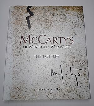 Imagen del vendedor de MCCARTYS OF MERIGOLD, MISSISSIPPI; THE POTTERY. a la venta por David Hallinan, Bookseller