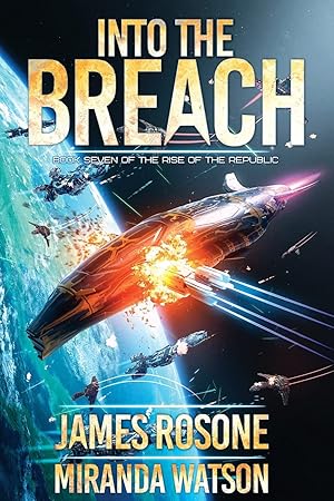 Seller image for Into the Breach (Rise of the Republic) for sale by Dream Books Co.