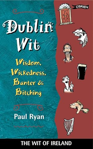 Imagen del vendedor de Echoes of Moore Street DUBLIN WIT: Wisdom Wicknedness Banter and Bitching a la venta por Zoom Books Company