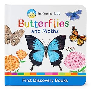 Seller image for Butterflies and Moths (Smithsonian Kids First Discovery Books) for sale by Zoom Books Company