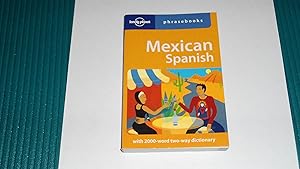Bild des Verk�ufers f�r Mexican Spanish: Lonely Planet Phrasebook zum Verkauf von Zoom Books Company
