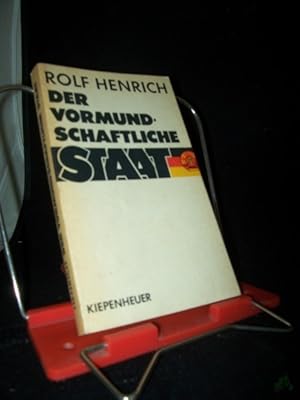 Seller image for Der vormundschaftliche Staat : mit einem Gespr�ch zwischen Kurt Masur und Rolf Henrich / Rolf Henrich for sale by Antiquariat Artemis Lorenz & Lorenz GbR
