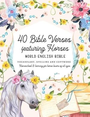 Imagen del vendedor de 40 Bible Verses featuring Horses a la venta por Rarewaves.com USA